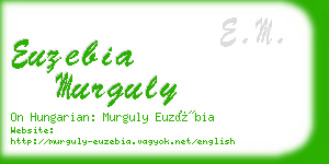 euzebia murguly business card